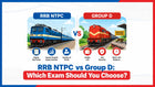 RRB NTPC vs Group D: Which Exam Should You Choose?