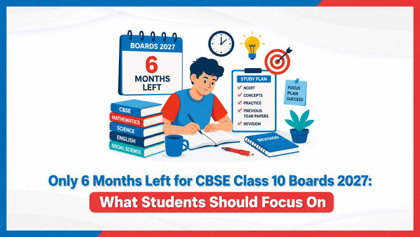 Only 6 Months Left for CBSE Class 10 Boards 2027: What Students Should ...