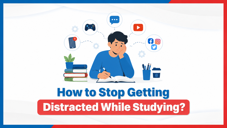 How to Stop Getting Distracted While Studying?