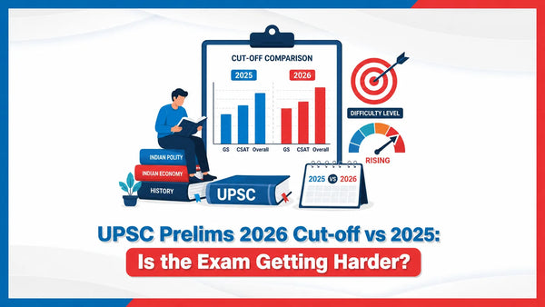 UPSC Prelims 2026 Cut-off vs 2025: Is the Exam Getting Harder?