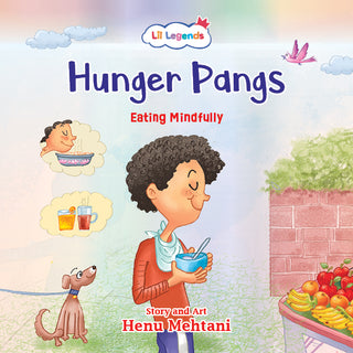 Lil Legends: Mindfulness Series Hunger Pangs
