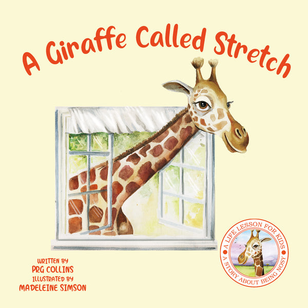 Austin Macauley, Lil legends, A Life Lessons for Kids, A Giraffe Called Stretch