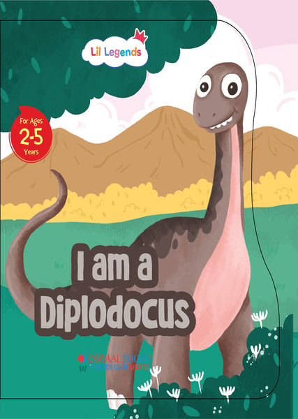 Lil Legends Shaped Board Book, I am a Diplodocus