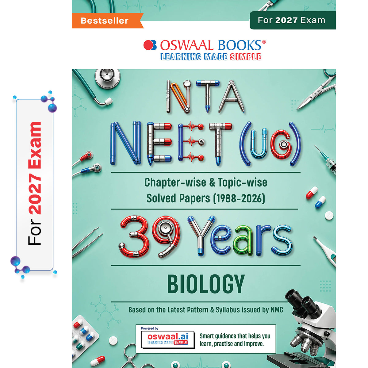 NEET (UG) 39 Years' Chapter-wise & Topic-wise Question Bank-Biology (1988-2026) | 3rd May and 21 June 2026 Paper Fully Solved | With Revision Notes, Mind Maps & Mnemonics | Oswaal AI