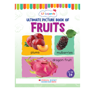 Lil Legends Picture Book for Kids Age 1+ Years - Learn About Fruits | Early Learning Illustrated Book with Colourful Pictures | First Words Book for Toddlers & Preschoolers