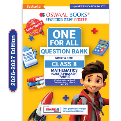 CBSE Class-8 One for All Mathematics (Ganita Prakash) Part-2 For 2026-27 Exam | As Per Latest NCERT & CBSE Syllabus | Chapter-wise Question Bank, Revision Notes, Theory, Solved Examples & Competency Based Questions