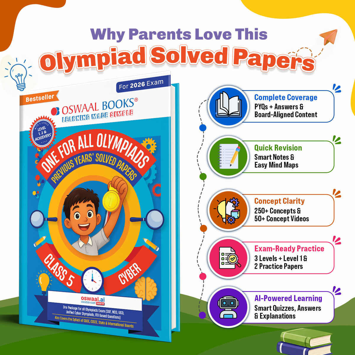Oswaal One For All Olympiads Class 5 Cyber Prep-Guide Book | Chapter-wise Previous Years' Solved Papers | Questions for SOF ICSO & Other Olympiad Exams 2026 | With Sample Practice Papers & Oswaal.AI