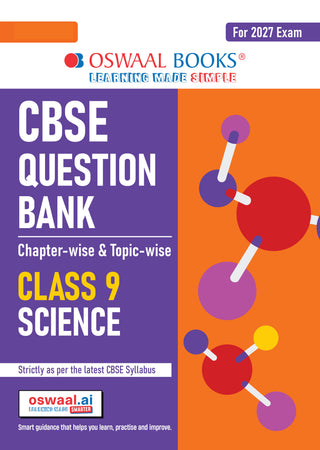 CBSE Question Bank Science Chapter-wise & Topic-wise Class 9 For 2027 Exam with Competency Based Questions & Comprehensive NCERT coverage