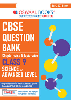 CBSE Science Advance Level Question Bank Chapter-wise & Topic-wise Class 9 | Based on NCERT | Includes Summary, Competency-Based Question, Self-Assessment & Practice Papers
