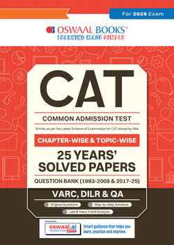 CAT (COMMON ADMISSION TEST) | 25 Yearsâ€™| Chapterwise & Topicwise | Solved Papers |1993 - 2008 & 2017 - 2025| For 2026 Exam