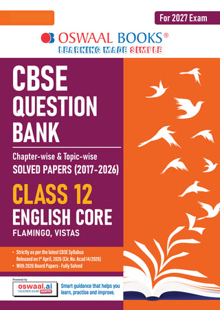 CBSE Class 12 English Core Question Bank | Chapter & Topic-wise Solved Papers (2017-2026) | Based on Latest Syllabus (April 2026) | Includes 2026 Papers | | For 2027 Exam