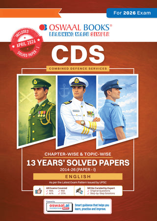 CDS (Combined Defence Services) 13 Years’ Chapter-wise & Topic-wise Solved Papers | English |2014-2026 (I) | Includes 2026 Paper – I | With Oswaal AI
