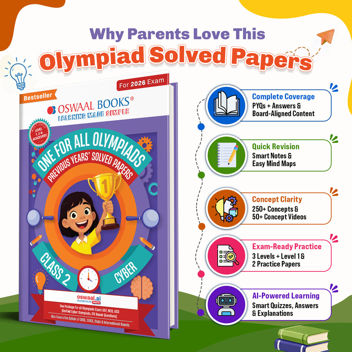 One For All Olympiads Class 2 Cyber Prep-Guide Book | Chapter-wise Previous Years' Solved Papers | Questions for SOF ICSO & Other Olympiad Exams 2026 | With Sample Practice Papers & Oswaal.AI