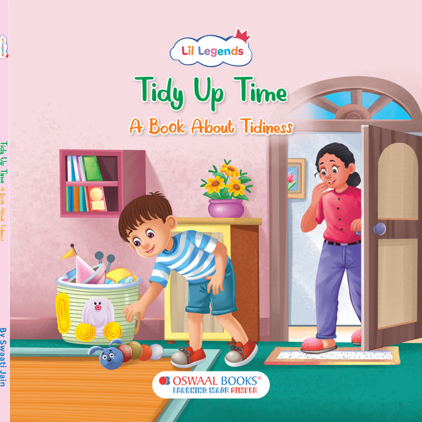 Lil Legends: Tidy Up Time! Learning to Care for My Space