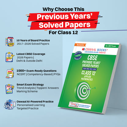 CBSE 10 Previous Years Papers Applied Mathematics Class 12 | Year-wise (2022-2026) | Latest Syllabus April 2026 | NCERT & Competency-Based Questions | For 2027 Exam | Oswaal AI