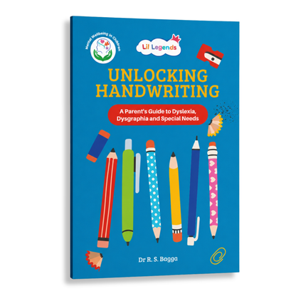 Lil Legends Unlocking Handwriting, A Parent’s Guide to Dyslexia, Dysgraphia and Special Needs | Understanding Handwriting Difficulties | Practical Strategies, Activities & Support for Children