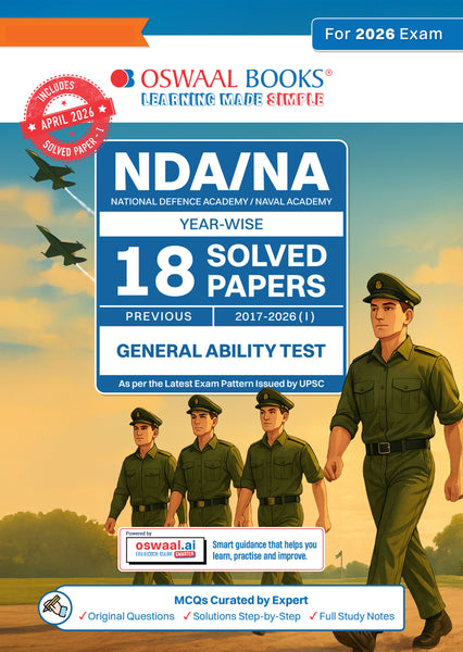 NDA/ NA 18 Previous Years’ Solved Papers| Year-wise (2017 to 2026(I)| General Ability Test (GAT) | Includes 2026 Paper – I | For Sep 2026 (II) Exam| With Oswaal AI