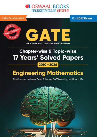 Oswaal GATE Engineering Mathematics 17 Years' Chapter-wise & Topic-wise Solved Papers | 2010-2026 | 1100+ Questions + 2 Sample Papers | All Streams: CS, EC, EE, ME, CE, IT | For 2027 Exam