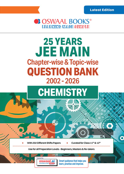 JEE Main 25 Years’ (2002-2026) |Chapter-wise & Topic-wise Question Bank: Chemistry | Includes-Jan & Apr 2026 Papers Fully Solved | Latest Edition for 2027 Exam