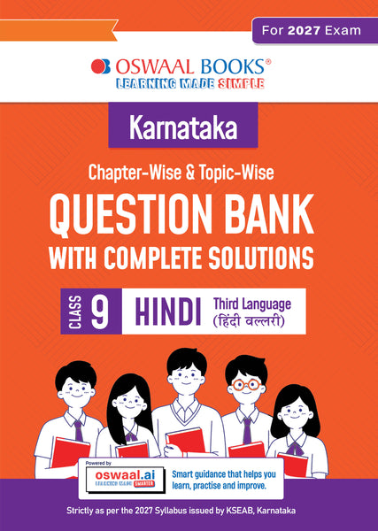 Karnataka Chapter-wise and Topic-wise Question Bank | Class 9 | Hindi Third Language | For 2027 Exam | based on KSEAB syllabus & SCERT Textbooks & NCERT Exemplar | With Oswaal.ai