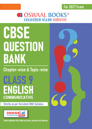 CBSE Question Bank English Communicative Chapter-wise & Topic-wise Class 9 For 2027 Exam with Competency Based Questions & Comprehensive NCERT coverage