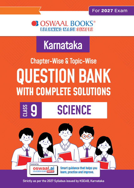 Karnataka Chapter-wise and Topic-wise Question Bank | Class 9 | Science | For 2027 Exam | based on KSEAB syllabus & SCERT Textbooks & NCERT Exemplar | With Oswaal.ai