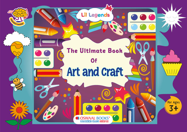 The Ultimate Book of Art & Craft, For Kids Ages 3+, 30+ Activities to Spark Creativity