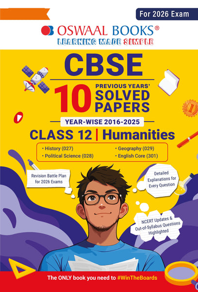 CBSE 10 Previous Years' Solved Papers, Yearwise (2016-2025) Class 12 Humanities (English Core, History, Political Science, Geography) (For 2026 Exam)