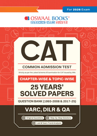 CAT (COMMON ADMISSION TEST) | 25 Years’| Chapterwise & Topicwise | Solved Papers |1993 - 2008 & 2017 - 2025| For 2026 Exam