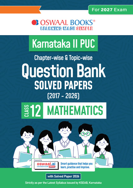 Karnataka II PUC Chapter-wise & Topic-wise Question Bank Class 12 Mathematics | 1550+ Questions, Revision Notes, Mind Maps, Mnemonics, Solved PYQs (2026–2017) | 2027 Board Exam | oswaal.ai