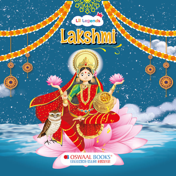 Lil Legends Enchanting Tale of Goddess Lakshmi Board Book for Kids | Illustrated Mythological Story | Inspiring Short & Engaging Bedtime Story