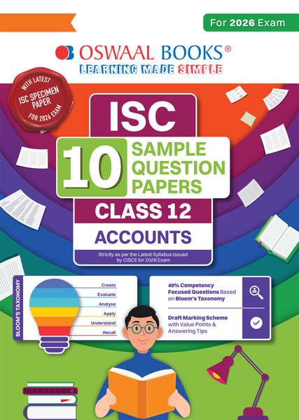 ISC 10 Sample Question Papers Class 12 Accounts for Board Exam 2026 (Strictly aligned with CISCE Latest Specimen Paper 2026), Competency-Based Questions, Mind Maps, On-Tips Notes, Solved MCQs, Revision with Explanations & Board Marking Scheme