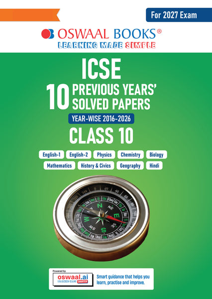 ICSE 10 Previous Years' Solved papers | Year-wise (2017-2026) |Class 10 | Physics | Chemistry | Mathematics | Biology | History and Civics | Geography | Hindi | English 1 |English 2 | For 2027 Exam | Oswaal AI