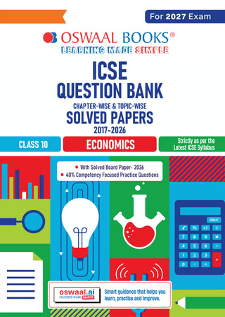 Class 10 ICSE Question Bank Economics (2017 – 2026) |For 2027 Exam Chapter-wise & Topic-wise with Competency Based Questions |  Includes 2026 Paper- fully solved | Self-Assessment Papers | Practice Papers