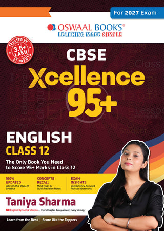 CBSE Xcellence 95+ English Core Class 12 By Taniya Sharma | 1200+ Practice Qs | Topper’s Notes, Mind Maps, Revision Notes | With 2026 Solved Board Papers (For 2027 Board Exam) | Oswaal AI