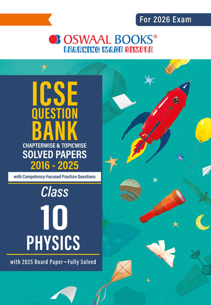 ICSE Question Bank Chapterwise & Topicwise Solved Papers Class 10 Physics For 2026 Exam