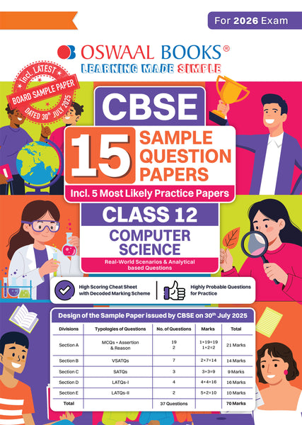 CBSE 15 Sample Question Papers Class 12 Computer Science for 2026 Board Exam (As per CBSE Sample Question Paper issued on 30 July 2025), recommended by 2025 CBSE Toppers with Chapter wise Highly Probable Questions