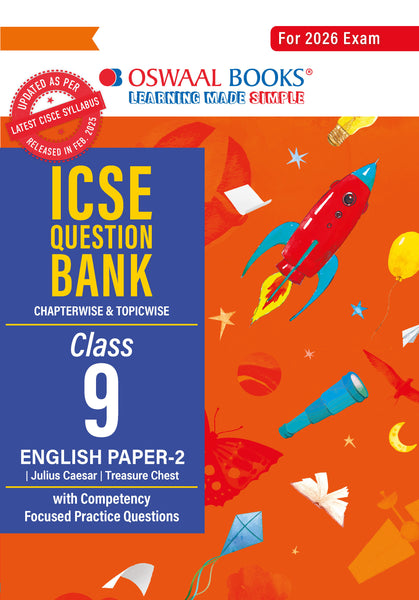 ICSE Question Bank Chapterwise & Topicwise Solved Papers Class 9 English-II For 2026 Exam
