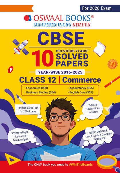 CBSE 10 Years' Solved Papers Yearwise (2016-2025) Class 12 Commerce (English Core, Accountancy, Economics, and Business Studies) (For 2026 Exam)
