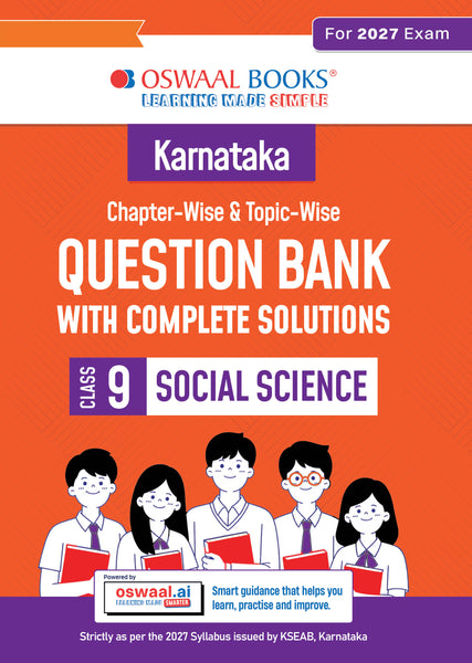 Karnataka Chapter-wise and Topic-wise Question Bank | Class 9 | Social Science | For 2027 Exam | based on KSEAB syllabus & SCERT Textbooks & NCERT Exemplar | With Oswaal.ai