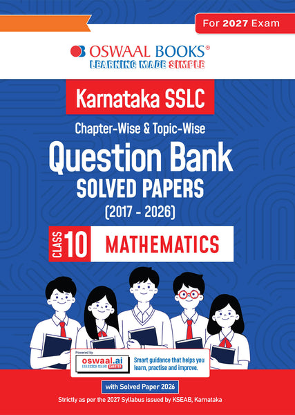 Karnataka SSLC Chapterwise and Topicwise Question Bank Solved Papers (2017 - 2026) | Class 10|  Mathematics English Medium | Includes 2026 Paper – Fully solved | For 2027 Exam | With oswaal.ai