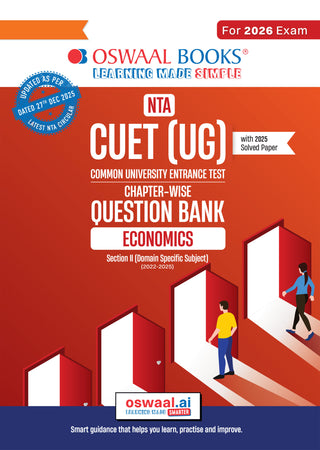 NTA CUET (UG) Chapter-wise Question Bank Economics For 2026 Exam (as per latest 27 Dec., notification) | PYQs & 700+ NCERT aligned MCQs |With Oswaal AI