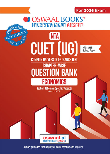 NTA CUET (UG) Chapter-wise Question Bank Economics For 2026 Exam (as per latest 27 Dec., notification) | PYQs & 700+ NCERT aligned MCQs |With Oswaal AI