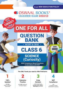 One For All Question Bank NCERT & CBSE, Class-6 Science - Curiosity (For Latest Exam)