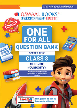 CBSE Class-8 One for All Science (Curiosity) For 2026-27 Exam | As Per Latest NCERT & CBSE Syllabus | Chapter-Wise Question Bank, Revision Notes, Theory, Diagrams & Competency Based Questions