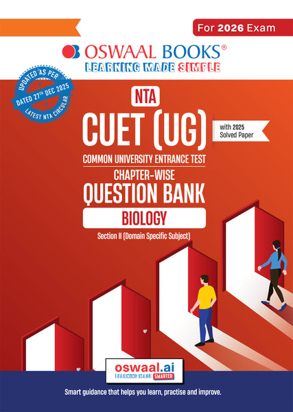 NTA CUET (UG) Chapter-wise Question Bank Biology For 2026 Exam (as per latest 27 Dec., notification) | PYQs & 500+ NCERT aligned MCQs |With Oswaal AI