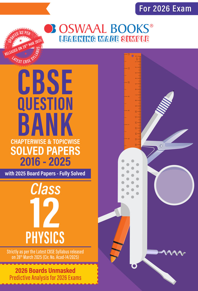 CBSE Question Bank Chapterwise and Topicwise SOLVED PAPERS Class 12 Physics For Exam 2026