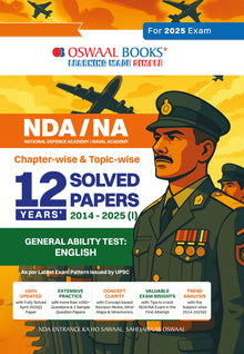 NDA-NA (NATIONAL DEFENCE ACADEMY/NAVAL ACADEMY) 12 Years' Chapter-wise & Topic-wise Solved Papers 2014-2025 (I) | General Ability Test: English | For 2025 Exam
