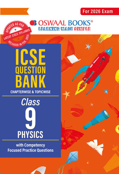ICSE Question Bank Chapterwise & Topicwise Solved Papers Class 9 Physics For 2026 Exam