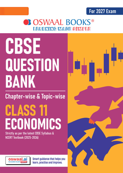 CBSE Question Bank Economics Chapter-wise & Topic-wise Class 11 For 2027 Exam with Competency Based Questions & Comprehensive NCERT coverage
